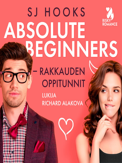 Title details for Absolute Beginners – rakkauden oppitunnit by SJ Hooks - Available